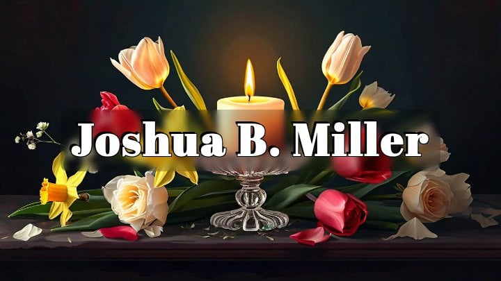 Joshua B. Miller, Vineland, NJ