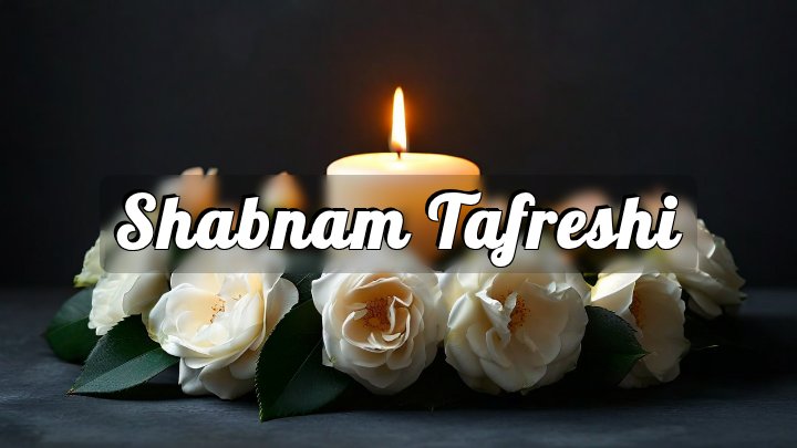 Shabnam Tafreshi