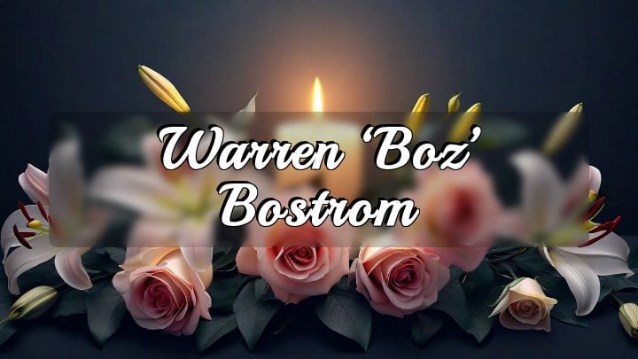 Warren ‘Boz’ Bostrom